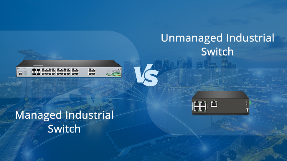 What Are the Differences Between Managed and Unmanaged Industrial