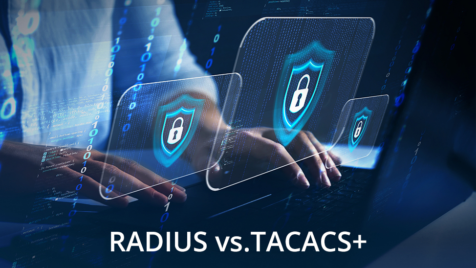 RADIUS vs. TACACS+ What's the Difference? FS Community