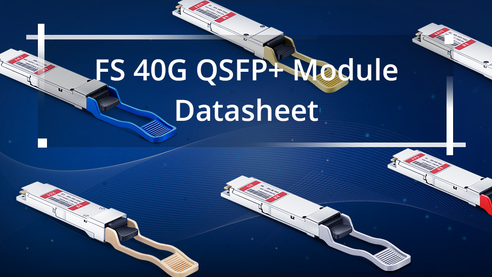 Fso40 FS 40G Optical Transceiver Datasheet | FS Community