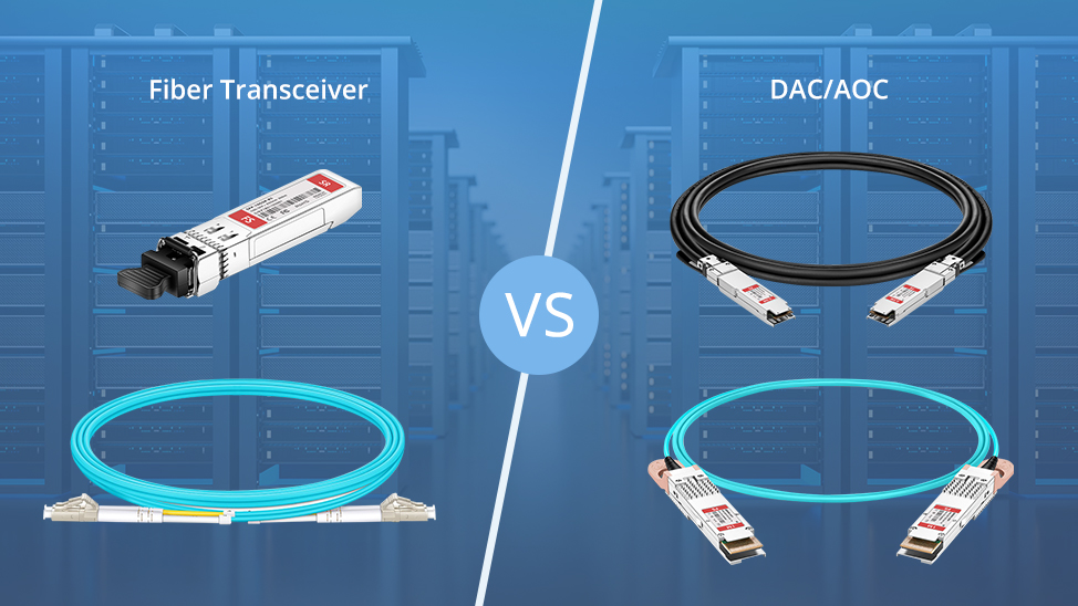 Fiber Optic Cable with Optical Transceiver vs DAC/AOC What are the