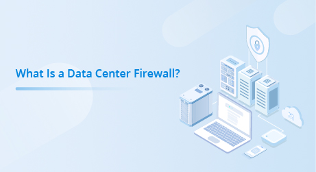 https://media.fs.com/images/community/uploads/post/202205/24/post88-firewall-cover-wi2s3v6xrq.jpg